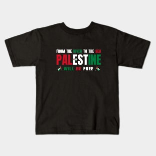 From the River to the Sea Palestine will be Free Kids T-Shirt